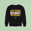 Pittsburgh Victory Donut Monday Sweatshirt