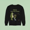 Portland Frog Protest Sweatshirt
