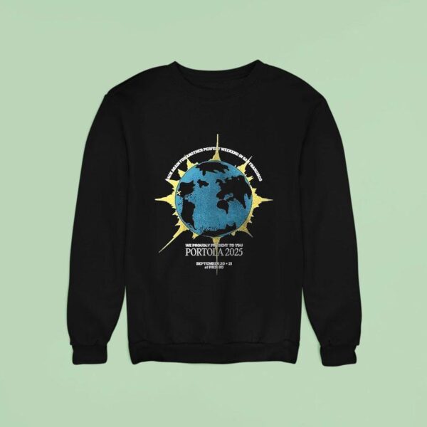 Portola Back Again For Another Perfect Weekend In San Francisco Lineup Sweatshirt