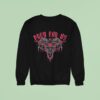 Pray For Us Unholy Ritual Sweatshirt