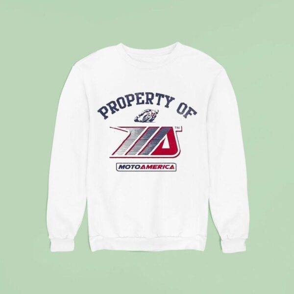 Property Of Motoamerica Sweatshirt