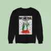 Ray And Paul November The Troubadour West Hollywood Sweatshirt