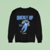 Rico Dowdle Buckle Up Sweatshirt