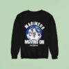 Seattle Mariners Moving On Postseason Sweatshirt