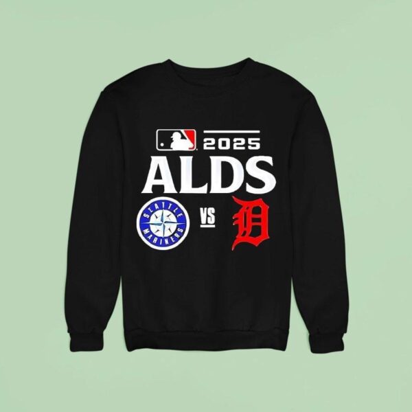 Seattle Mariners Vs Detroit Tigers Alds Mlb Sweatshirt