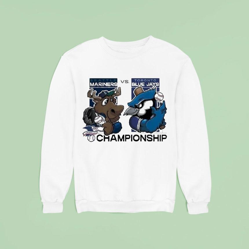 Seattle Mariners Vs Toronto Blue Jays Mlb League Championship Series Masco Sweatshirt Seattle Mariners Vs Toronto Blue Jays Mlb League Championship Series Masco Sweatshirt
