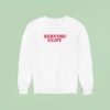 Serving Cun Sweatshirt
