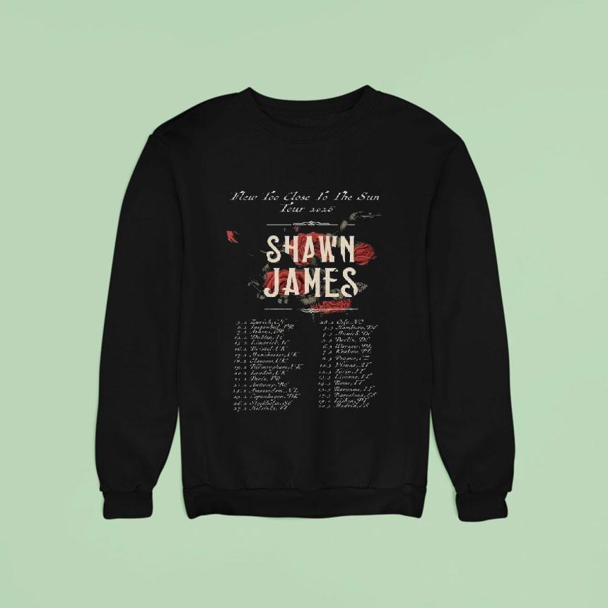 Shawn James Flew Too Close To The Sun Tour Sweatshirt Shawn James Flew Too Close To The Sun Tour Sweatshirt