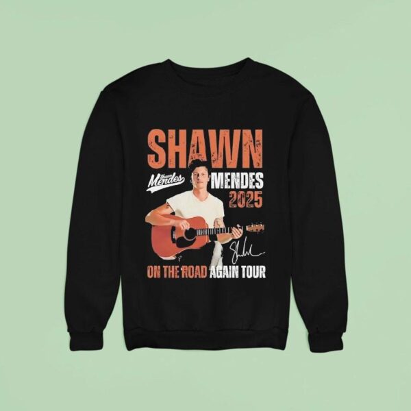 Shawn Mendes On The Road Again Tour Signature Sweatshirt