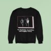 Skeleton The Play Station Can Process Mind Boggling Effects Sweatshirt