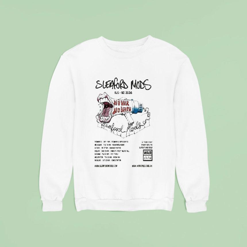 Sleaford Mods Tour Australia New Zealand Dates Sweatshirt Sleaford Mods Tour Australia New Zealand Dates Sweatshirt