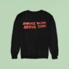 Smoke Blunt Serve Cun Sweatshirt