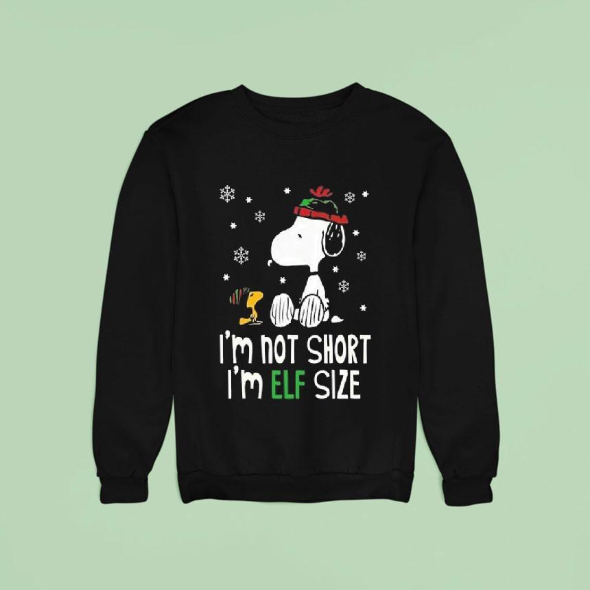 Snoopy And Woodstock I M Not Short I M Elf Size Merry Christmas Sweatshirt Snoopy And Woodstock I M Not Short I M Elf Size Merry Christmas Sweatshirt