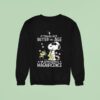 Snoopy And Woodstock The Peanuts If Things Get Better With Age I M Approaching Magnificen Sweatshirt