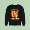 Soldier Cat I Refuse To Tolerate Lactose It Makes My Tummy Hur Sweatshirt