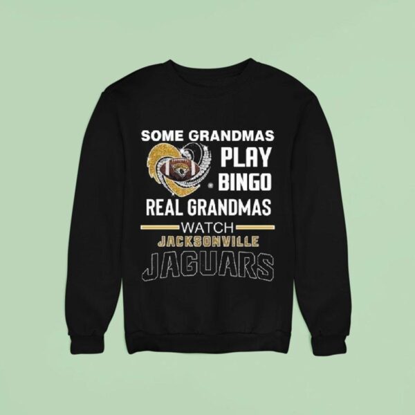 Some Grandmas Play Bingo Real Grandmas Watch Jackson Jaguars Diamond Heart Sweatshirt