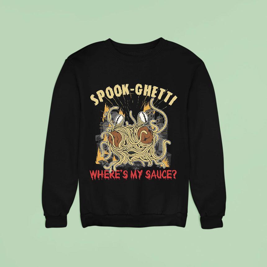 Spook Ghetti Where S My Sauce Halloween Sweatshirt Spook Ghetti Where S My Sauce Halloween Sweatshirt