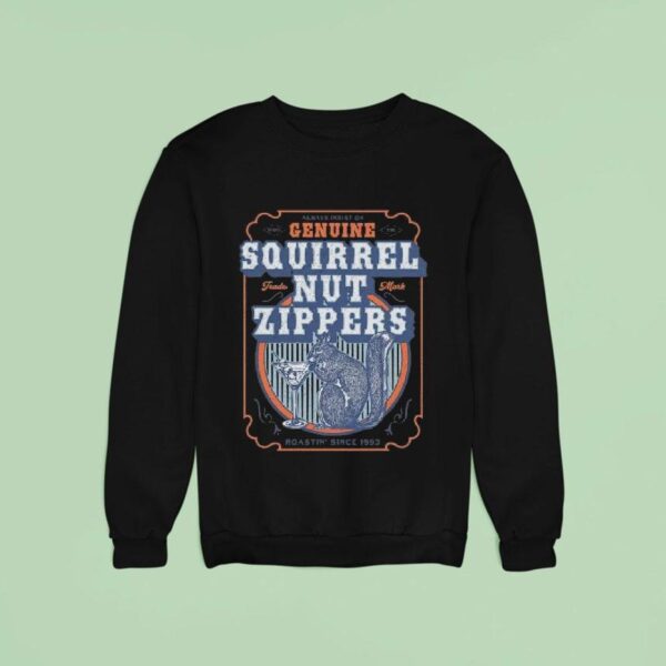 Squirrel Nut Zuppers Martini Sweatshirt
