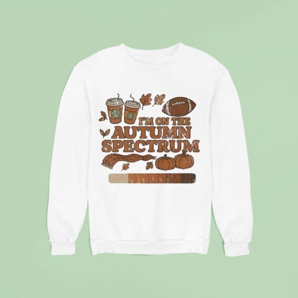 Starbucks I M On The Autumn Spectrum Sweatshirt