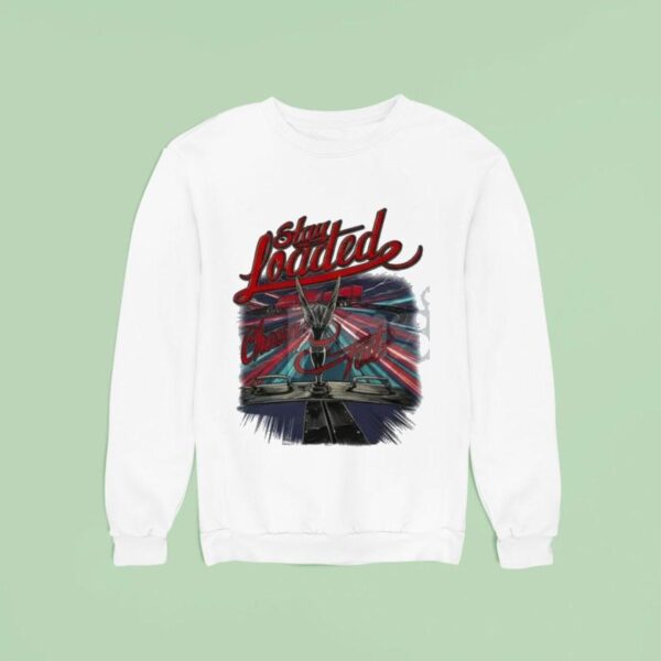 Stay Loaded Chasin Tail Sweatshirt