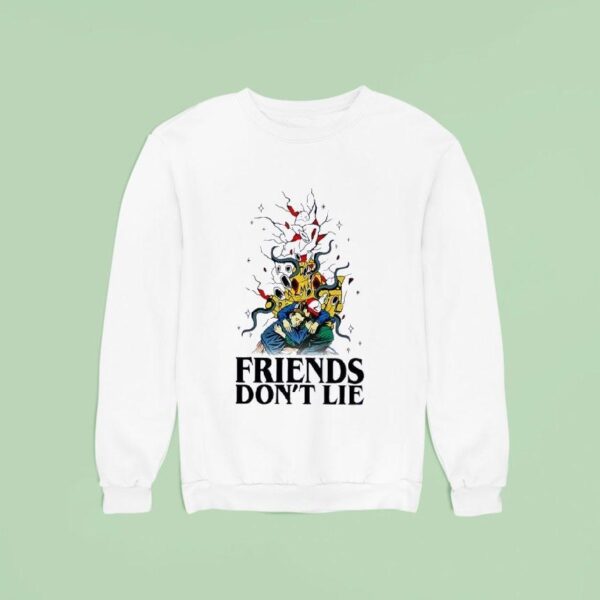 Stranger Things Friends Don T Lie Sweatshirt