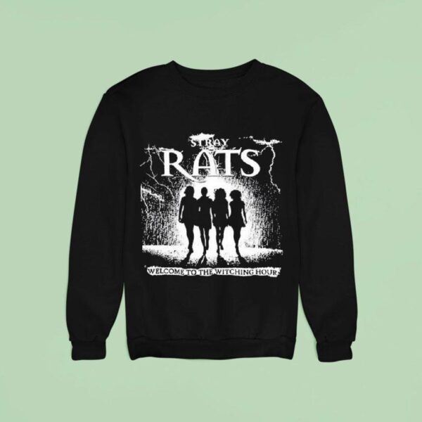 Stray Rats Welcome To The Witching Hour Sweatshirt