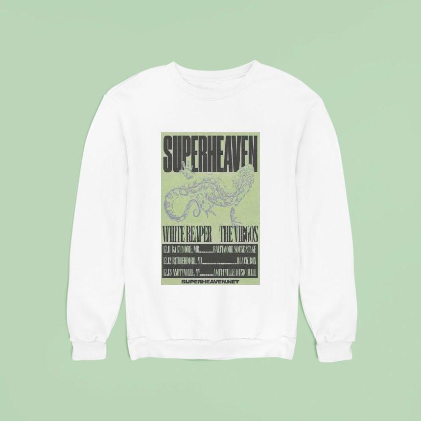 Superheaven White Reaper The Virgos Tour December Sweatshirt Superheaven White Reaper The Virgos Tour December Sweatshirt