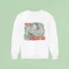 Swift The Life Of A Stressed Girl Sweatshirt