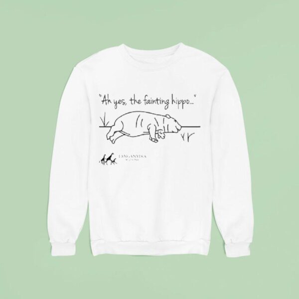 Tanganyika Wildlife Park Fainting Hippo Sweatshirt