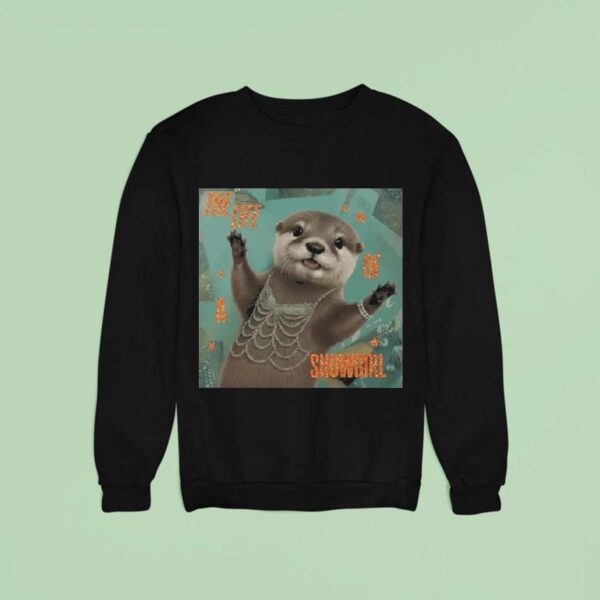 Taylor Otter Life Of The Showgirl Animals Sweatshirt