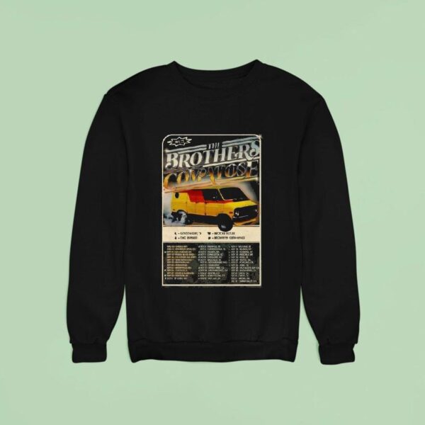 The Brothers Comatose Fall Tour Dates Sweatshirt