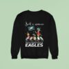 The Grinch And Friends Just A Woman Who Loves Winter And Philadelphia Eagles Sweatshirt