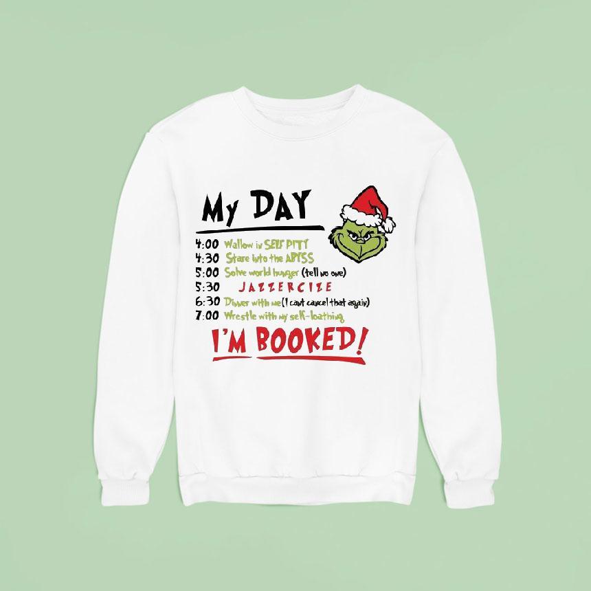 The Grinch I M Booked Christmas Sweatshirt The Grinch I M Booked Christmas Sweatshirt