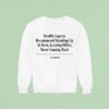 The Onion Health Experts Recommend Standing Up At Desk Leaving Office Never Coming Back Sweatshirt