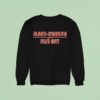 Tiger Flacc O Round Find Ou Sweatshirt