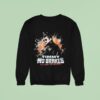 Timmy No Brakes All Gas No Brakes Sweatshirt