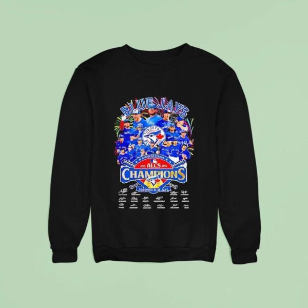 Toronto Blue Jays Champions American League Alcs Signature Mlb Sweatshirt