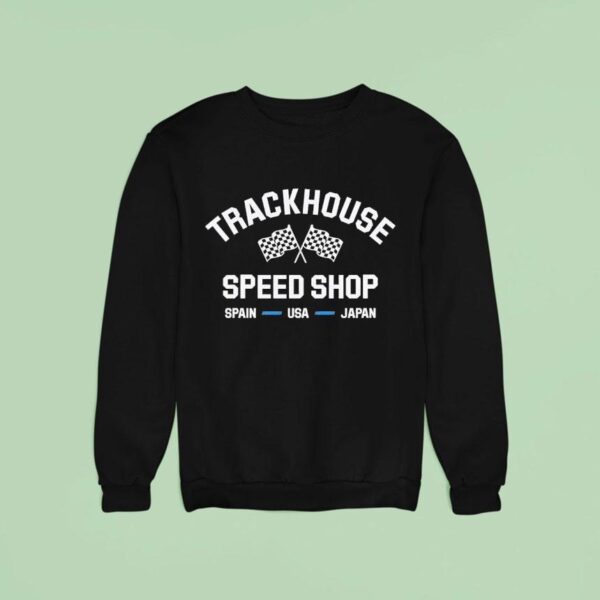 Trackhouse Speed Shop Spain Usa Japan Sweatshirt