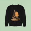 Trust Cash For Chaos Sweatshirt