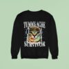 Tummy Ache Survivor Ca Sweatshirt