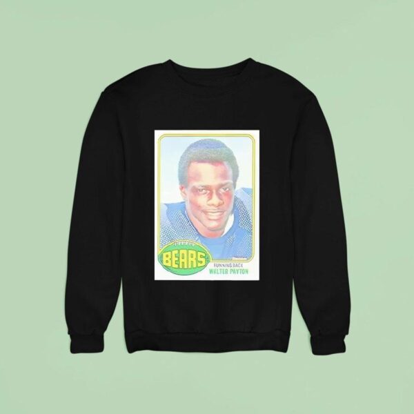 Walter Payton Chicago Bears Running Back Football Sweatshirt
