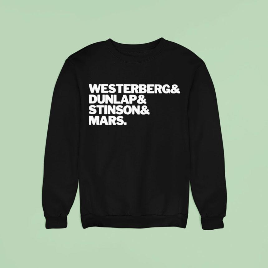 Westerberg Dunlap Stinson And Mars Sweatshirt Westerberg Dunlap Stinson And Mars Sweatshirt