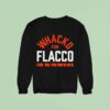 Whacko For Flacco Cincinnati Bengals Sweatshirt