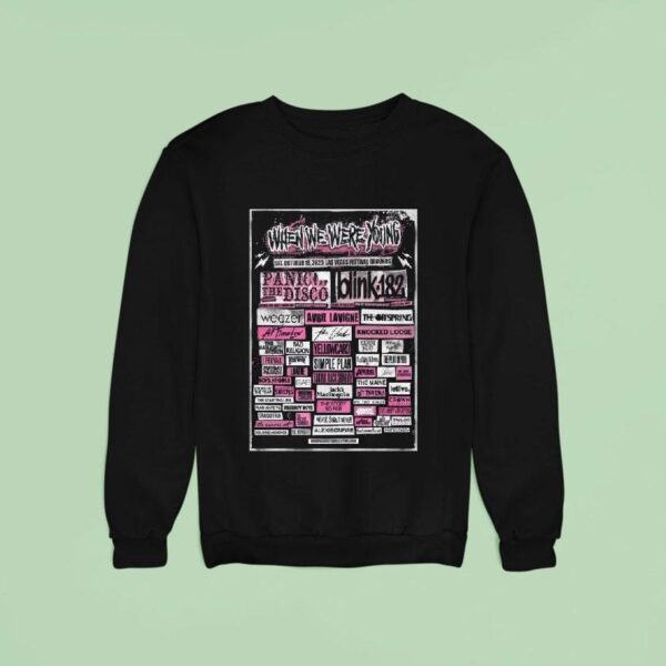 When We Were Young Festival Day Lineup In Las Vegas Nv At Las Vegas Festival Grounds On October Sweatshirt