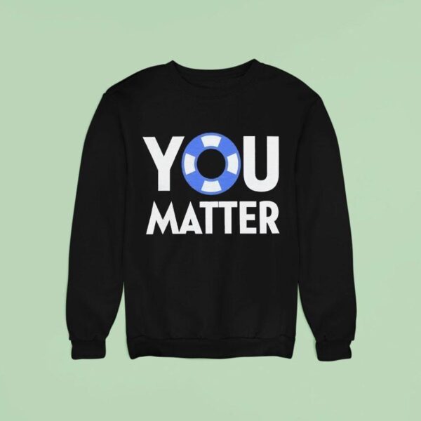 You Matter Logo Sweatshirt