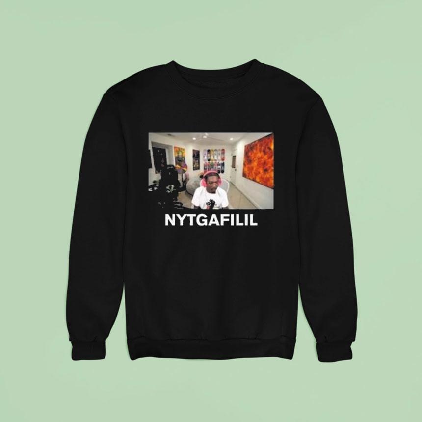 Yourrage Brucedropemoff Nytgafilil Sweatshirt Yourrage Brucedropemoff Nytgafilil Sweatshirt