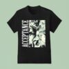 Acceptance S T Shirt