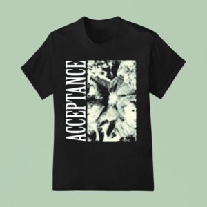 Acceptance S T Shirt