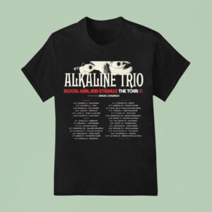 Alkaline Trio Blood Hair And Eyeballs Tour Performance Schedule T Shirt