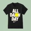 All Darn Day Dri Logo T Shirt
